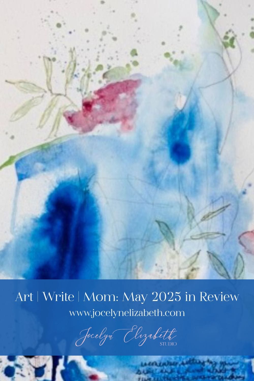 Art | Write | Mom: May 2025 in Review